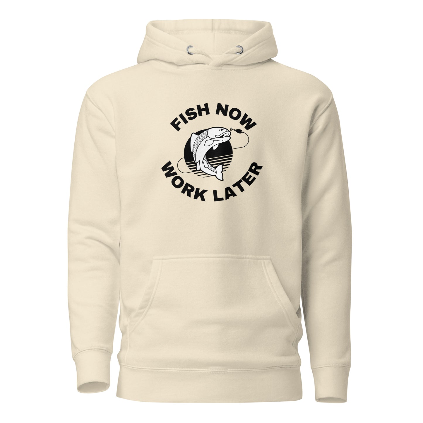 Fishing Hoodie "Fish now work later" - Unisex Hoodie