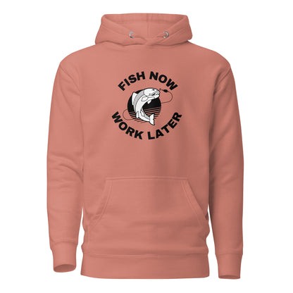 Fishing Hoodie "Fish now work later" - Unisex Hoodie