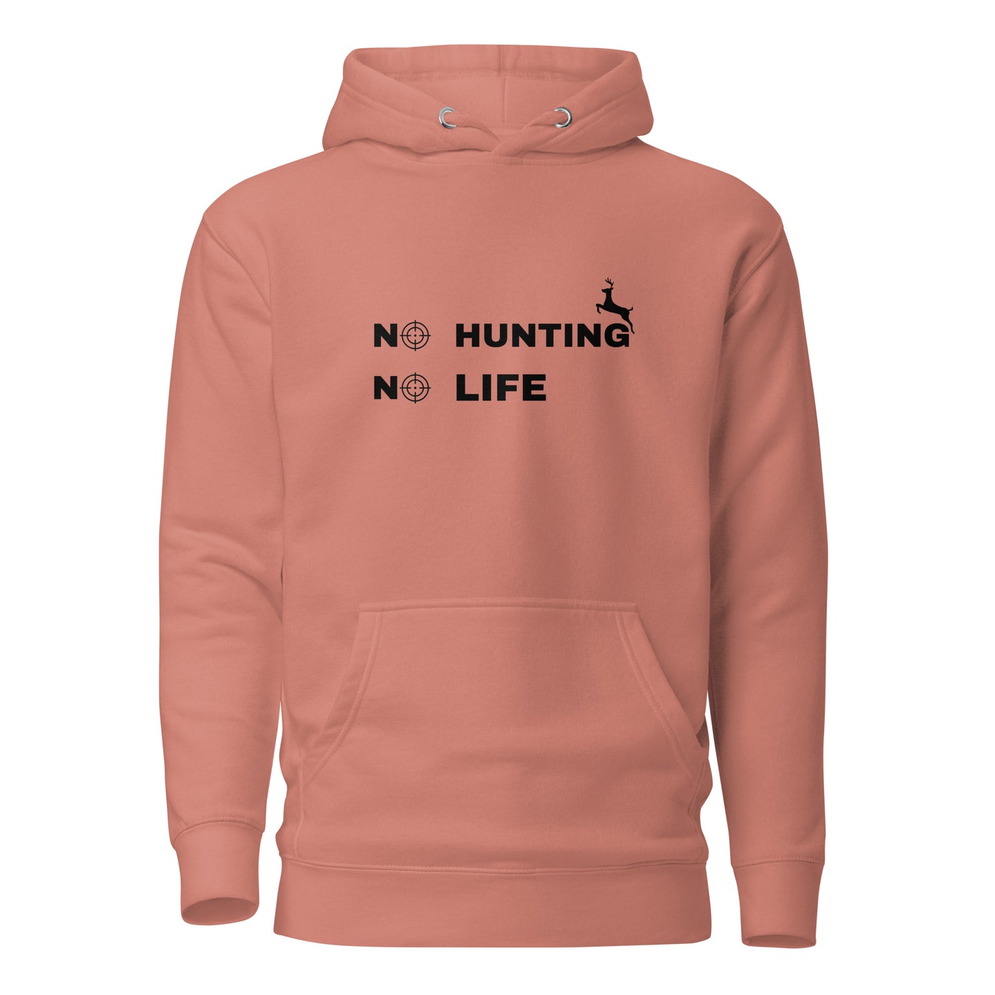 Hunting Hoodie "No hunting No life" - Unisex Hoodie