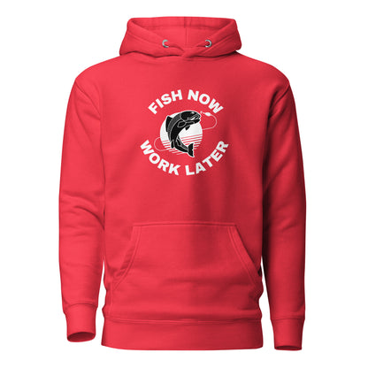 Fishing Hoodie "Fish now work later" - Unisex Hoodie