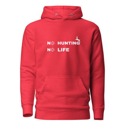 Hunting Hoodie "No hunting No life" - Unisex Hoodie