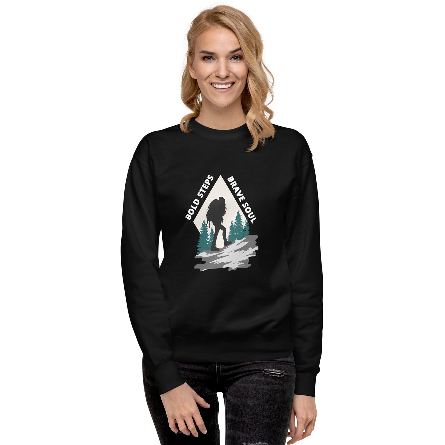 Hiking Sweatshirt "Bold Steps Breave Soul" - Unisex Premium Sweatshirt