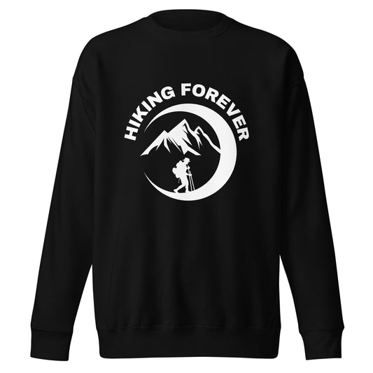 Hiking Sweatshirt "Hiking Forever" - Unisex Premium Sweatshirt