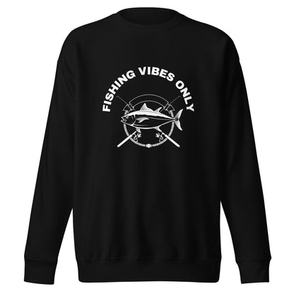 Fishing Sweatshirt "Fishing vibes only" - Unisex Premium Sweatshirt