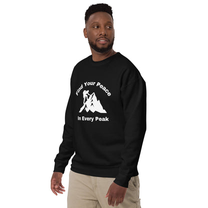 Hiking Sweatshirt "Find your peace in every peack" - Unisex Premium Sweatshirt