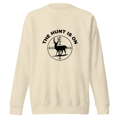 Hunting Sweatshirt "Hunting is on" - Unisex Premium Sweatshirt