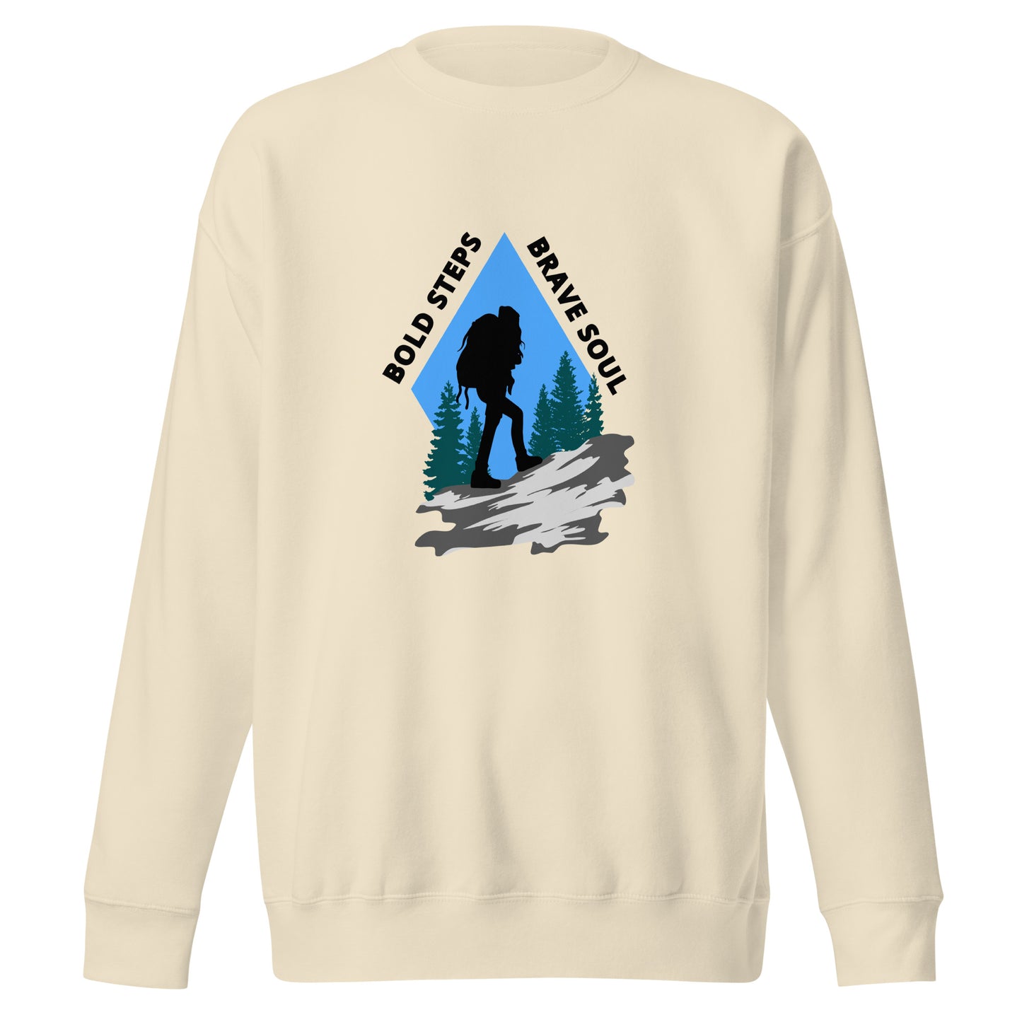 Hiking Sweatshirt "Bold Steps Breave Soul" - Unisex Premium Sweatshirt