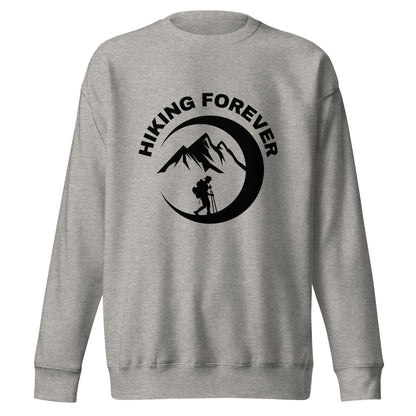 Hiking Sweatshirt "Hiking Forever" - Unisex Premium Sweatshirt