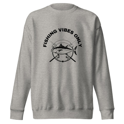 Fishing Sweatshirt "Fishing vibes only" - Unisex Premium Sweatshirt