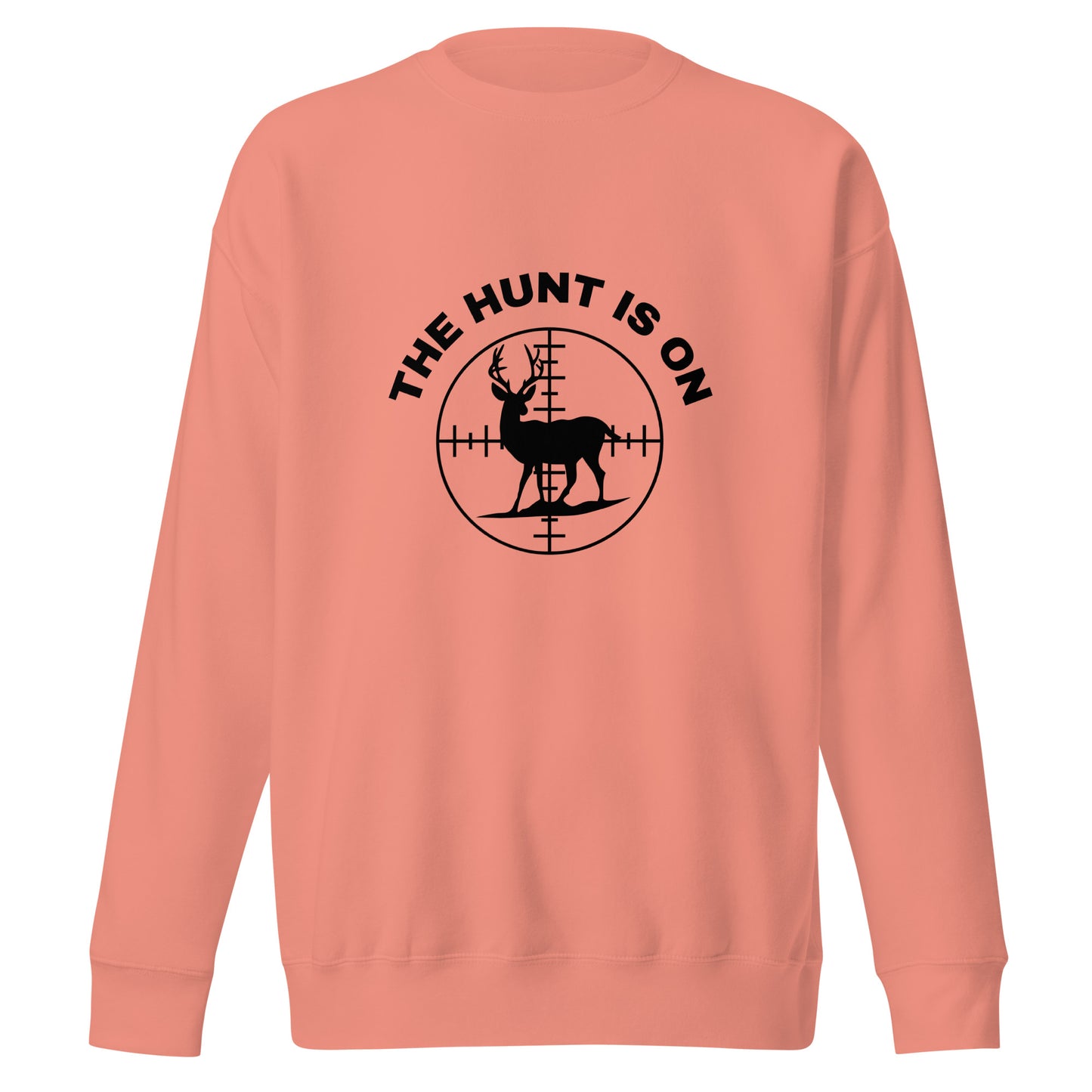 Hunting Sweatshirt "Hunting is on" - Unisex Premium Sweatshirt