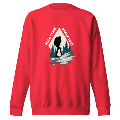 Hiking Sweatshirt "Bold Steps Breave Soul" - Unisex Premium Sweatshirt