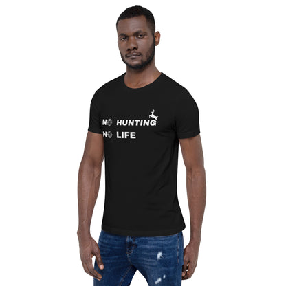 Hunting T-shirt "No hunting No life" - Unisex t-shirt