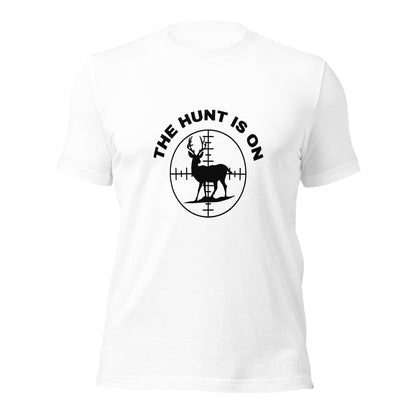 Hunting T-shirt (Hunting is on) - Unisex t-shirt