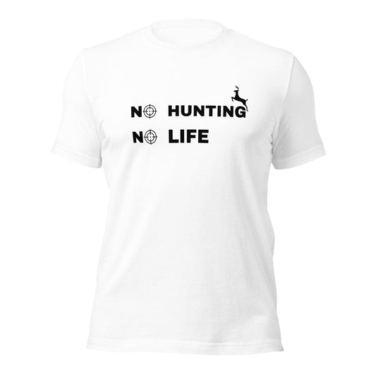 Hunting T-shirt "No hunting No life" - Unisex t-shirt