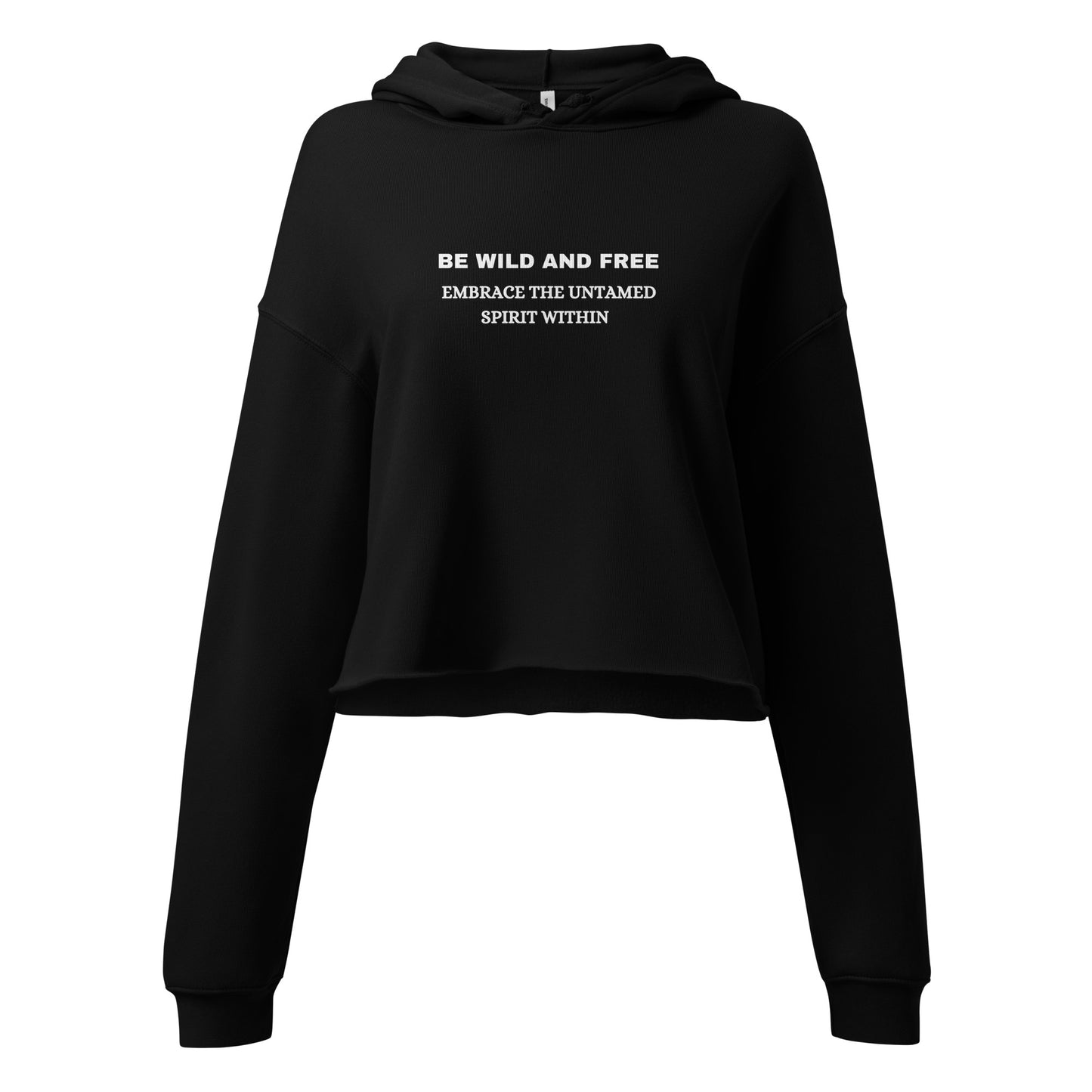 Crop Hoodie "Be wild and Free" - Crop Hoodie