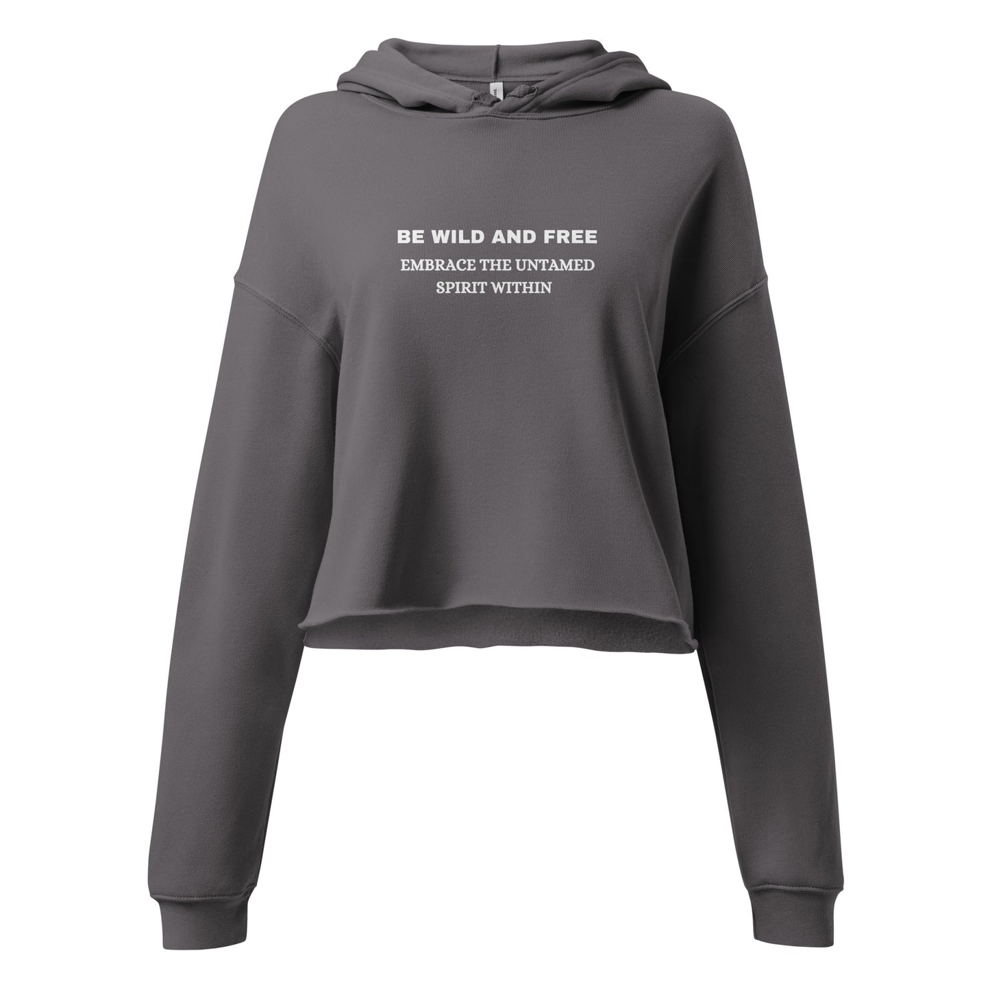 Crop Hoodie "Be wild and Free" - Crop Hoodie